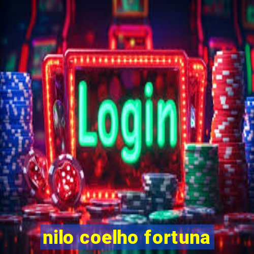 nilo coelho fortuna